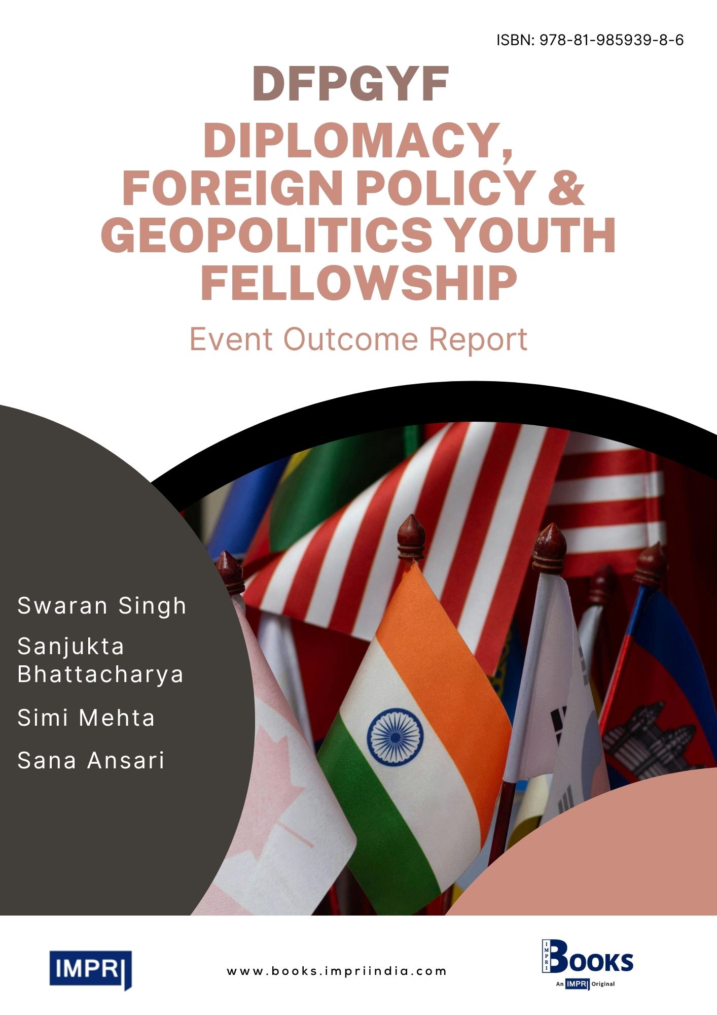 DFPGYF Diplomacy, Foreign Policy & Geopolitics Youth Fellowship: Event Outcome Report